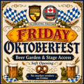 FRIDAY Oktoberfest Admission – Beer Garden & Stage Access